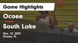 Ocoee  vs South Lake  Game Highlights - Dec. 12, 2023