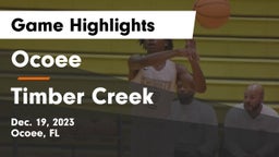 Ocoee  vs Timber Creek  Game Highlights - Dec. 19, 2023