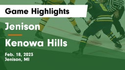 Jenison   vs Kenowa Hills  Game Highlights - Feb. 18, 2023
