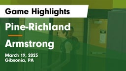 Pine-Richland  vs Armstrong  Game Highlights - March 19, 2023