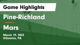 Pine-Richland  vs Mars  Game Highlights - March 19, 2023