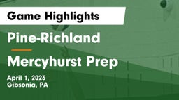 Pine-Richland  vs Mercyhurst Prep  Game Highlights - April 1, 2023