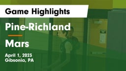 Pine-Richland  vs Mars  Game Highlights - April 1, 2023