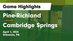 Pine-Richland  vs Cambridge Springs Game Highlights - April 1, 2023
