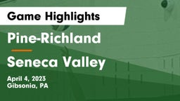 Pine-Richland  vs Seneca Valley  Game Highlights - April 4, 2023