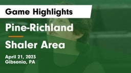 Pine-Richland  vs Shaler Area  Game Highlights - April 21, 2023