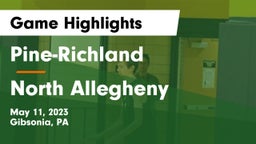 Pine-Richland  vs North Allegheny  Game Highlights - May 11, 2023