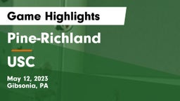 Pine-Richland  vs USC Game Highlights - May 12, 2023