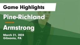 Pine-Richland  vs Armstrong  Game Highlights - March 21, 2024