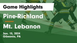 Pine-Richland  vs Mt. Lebanon  Game Highlights - Jan. 15, 2024