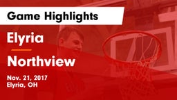 Elyria  vs Northview  Game Highlights - Nov. 21, 2017