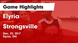 Elyria  vs Strongsville  Game Highlights - Dec. 22, 2017