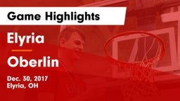 Elyria  vs Oberlin  Game Highlights - Dec. 30, 2017