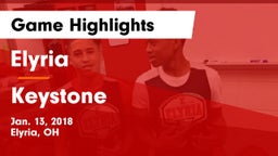 Elyria  vs Keystone  Game Highlights - Jan. 13, 2018
