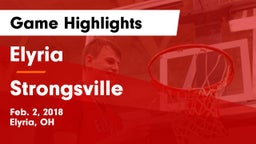 Elyria  vs Strongsville  Game Highlights - Feb. 2, 2018