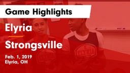 Elyria  vs Strongsville  Game Highlights - Feb. 1, 2019