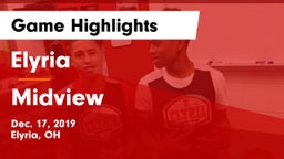 Elyria  vs Midview  Game Highlights - Dec. 17, 2019