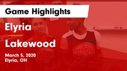 Elyria  vs Lakewood  Game Highlights - March 5, 2020