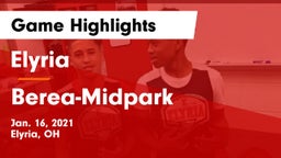 Elyria  vs Berea-Midpark  Game Highlights - Jan. 16, 2021