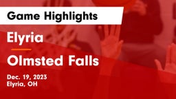 Elyria  vs Olmsted Falls  Game Highlights - Dec. 19, 2023