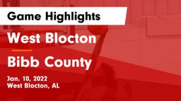 West Blocton  vs Bibb County Game Highlights - Jan. 10, 2022