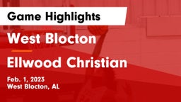 West Blocton  vs Ellwood Christian Game Highlights - Feb. 1, 2023