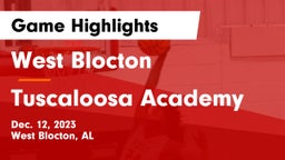 West Blocton  vs Tuscaloosa Academy Game Highlights - Dec. 12, 2023