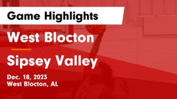 West Blocton  vs Sipsey Valley  Game Highlights - Dec. 18, 2023