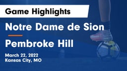 Notre Dame de Sion  vs Pembroke Hill  Game Highlights - March 22, 2022