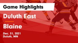 Duluth East  vs Blaine  Game Highlights - Dec. 31, 2021
