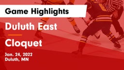 Duluth East  vs Cloquet  Game Highlights - Jan. 24, 2022