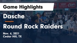 Dasche vs Round Rock Raiders  Game Highlights - Nov. 6, 2021