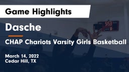 Dasche vs CHAP Chariots Varsity Girls Basketball Game Highlights - March 14, 2022