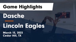 Dasche vs Lincoln Eagles Game Highlights - March 15, 2023