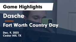 Dasche vs Fort Worth Country Day  Game Highlights - Dec. 9, 2023