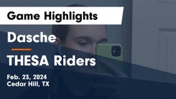 Dasche vs THESA Riders Game Highlights - Feb. 23, 2024