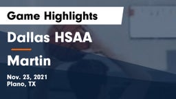 Dallas HSAA vs Martin  Game Highlights - Nov. 23, 2021