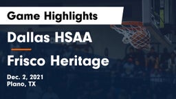 Dallas HSAA vs Frisco Heritage  Game Highlights - Dec. 2, 2021