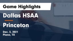 Dallas HSAA vs Princeton  Game Highlights - Dec. 3, 2021