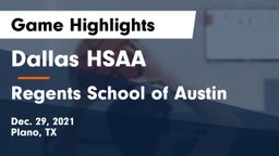 Dallas HSAA vs Regents School of Austin Game Highlights - Dec. 29, 2021