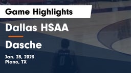 Dallas HSAA vs Dasche Game Highlights - Jan. 28, 2023