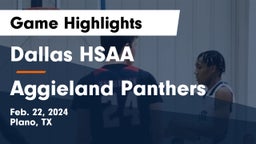 Dallas HSAA vs Aggieland Panthers Game Highlights - Feb. 22, 2024