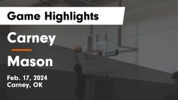 Carney  vs Mason   Game Highlights - Feb. 17, 2024