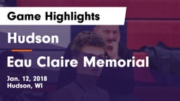 Hudson  vs Eau Claire Memorial  Game Highlights - Jan. 12, 2018