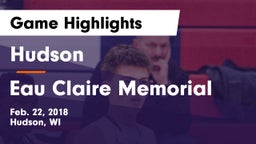 Hudson  vs Eau Claire Memorial  Game Highlights - Feb. 22, 2018