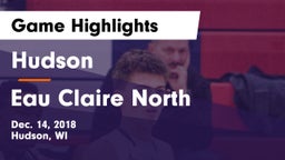 Hudson  vs Eau Claire North  Game Highlights - Dec. 14, 2018