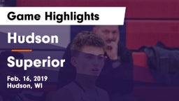Hudson  vs Superior  Game Highlights - Feb. 16, 2019