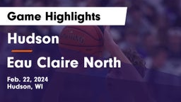 Hudson  vs Eau Claire North  Game Highlights - Feb. 22, 2024