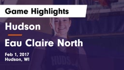 Hudson  vs Eau Claire North  Game Highlights - Feb 1, 2017