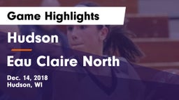 Hudson  vs Eau Claire North  Game Highlights - Dec. 14, 2018